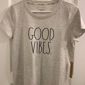 Rae Dunn “Good Vibes” T shirt. SZ W S (4-6)